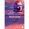Bir Rüya gibi Hatırlıyorum Seni: Yaşamından Anılar 2 - Nazlı Eray