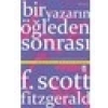 Bir Yazarın Öğleden Sonrası - F. Scott Fitzgerald