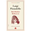 Biri Hiçbiri Binlercesi - Luigi Pirandello