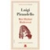 Biri Hiçbiri Binlercesi - Luigi Pirandello
