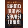 Birinci Dünya Savaşı Tarihi - Andrew Wiest