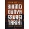 Birinci Dünya Savaşı Tarihi - Andrew Wiest