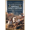 Birinci Haçlı Seferi-Kudüse Yolculuk - Peter Tudebodus