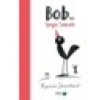 Bob Ve Gaga Sanatı - Marion Deuchars