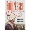 Boğazkesen: Fâtihin Romanı 25. Yıl Özel Baskısı - Nedim Gürsel