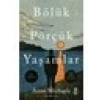 Bölük Pörçük Yaşamlar - Anne Michaels