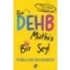 Bu Dehb Müthiş Bir Şey! - Penn Holderness