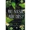 Bu Nasıl Bir His? - Jeneane O’riley