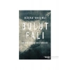 Bulut Falı - Bir BdpLinin Cezaevi Tanıklığı-Büşra Ersanlı