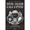 Büyük SavaşIn Kara Kutusu - Naci Yorulmaz