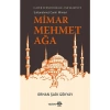 Cafer Efendi Risâle-I Mi’marriye Sultanahmet Camii Mimarı Mimar Mehmet Ağa - Orhan Şaik Gökyay