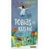 Carpe Diem Tobias ve Kuş Kız - Valentina Toro