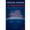 Casuslar Yalanlar ve Algoritmalar - Amy B. Zegart