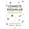 Cennete Koşanlar Engelliler - Ahmet Bulut