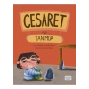 Cesaret Hep Yanımda- Saniye Bencik Kangal