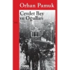 Cevdet Bey ve Oğulları - Orhan Pamuk