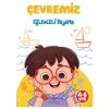 Çevremiz - Eğlenceli Boyama