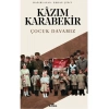 Çocuk Davamız - Kazım Karabekir