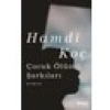 Çocuk Ölümü Şarkıları - Hamdi Koç