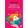 Çocuklar ve Gıda Güvenliği - Bülent Şık