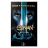 Conan : Büyünün ve Kılıcın Gölgesinde - Robert E. Howard