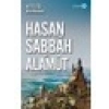 Dağın Efendisi Hasan Sabbah ve Alamut - Ayşe Atıcı Arayancan