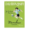 Dahiler Sınıfı - Maradona