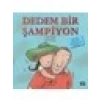Dedem Bir Şampiyon - İlk Okuma Kitaplarım - Carl Norac