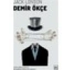 Demir Ökçe - Jack London