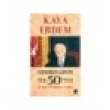 Demokrasinin İlk 50 Yılı - Kaya Erdem