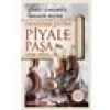 Denizler Fatihi Piyale Paşa – Cerbe Zaferi - Ahmet Şimşirgil