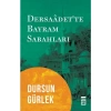 Dersaadette Bayram Sabahları - Dursun Gürlek