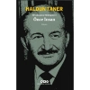 Devekuşuna Mektuplar: 1 Önce İnsan - Haldun Taner