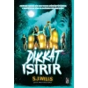 Dikkat Isırır - S.j. Wills
