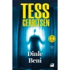 Dinle Beni - Tess Gerritsen, Doğan Kitap, Ciltsiz, 256 Sayfa Türkçe Edebiyat Eseri