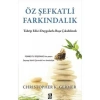 Diyojen Yayıncılık DİYOJEN YAYINCILIK Öz Şefkatli Farkındalık - Christopher K. Germer Ciltsiz Kitap