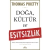 Doğa, Kültür ve Eşitsizlik - Thomas Piketty