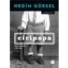 Doğan Kitap Cicipapa: Toplu Öyküler (1967 - 1990) - Nedim Gürsel-Kapak değişebilir.