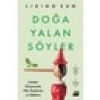 Doğan Kitap Doğa Yalan Söyler - Lixing Sun