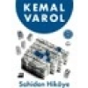 Doğan Kitap Sahiden Hikaye - Kemal Varol