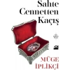 Doğan Kitap Sahte Cennetten Kaçış - Müge İplikçi