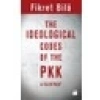 Doğan Kitap The Ideologıcal Codes Of The Pkk - Fikret Bila