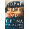 Domingo Yayınevi Kopardığımız Fırtına - Vanessa Chan