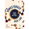 Dönüştürücü Yaşamın ve Ölümün Derin Kimyası - Nick Lane