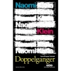 Doppelganger - Ayna Dünyaya Yolculuk - Naomi Klein