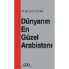 Dünyanın En Güzel Arabistanı - Turgut Uyar