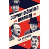 Dünyayı Değiştiren Kararlar - Ian Kershaw
