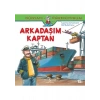 Dünyayı Öğreniyorum - Arkadaşım Kaptan - Susanne Schürmann