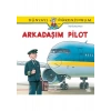 Dünyayı Öğreniyorum - Arkadaşım Pilot - Ralf Butschkow