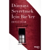 Dünyayı Seyretmek İçin Bir Yer - Ertuğ Uçar